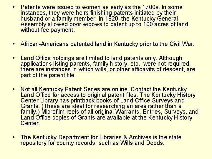  • Patents were issued to women as early as the 1700 s. In