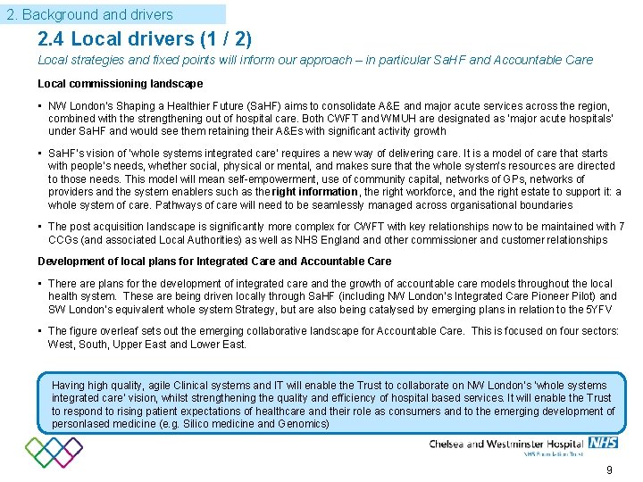 2. Background and drivers 2. 4 Local drivers (1 / 2) Local strategies and