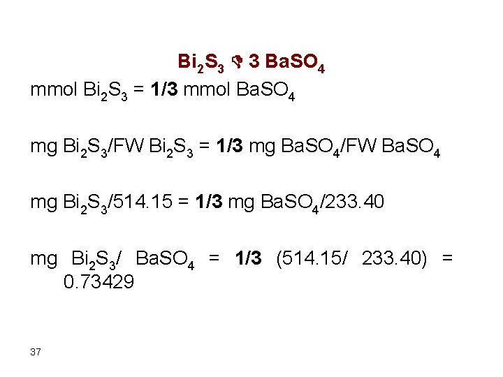 Bi 2 S 3 D 3 Ba. SO 4 mmol Bi 2 S 3