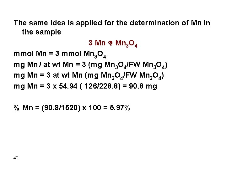 The same idea is applied for the determination of Mn in the sample 3