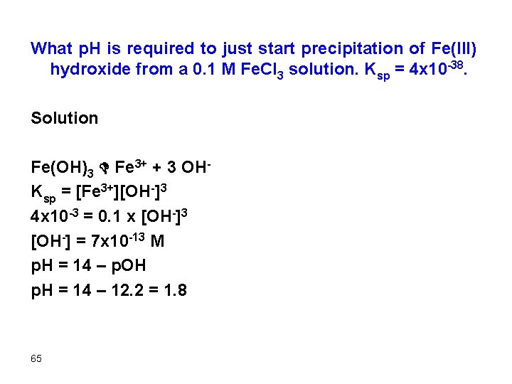 What p. H is required to just start precipitation of Fe(III) hydroxide from a