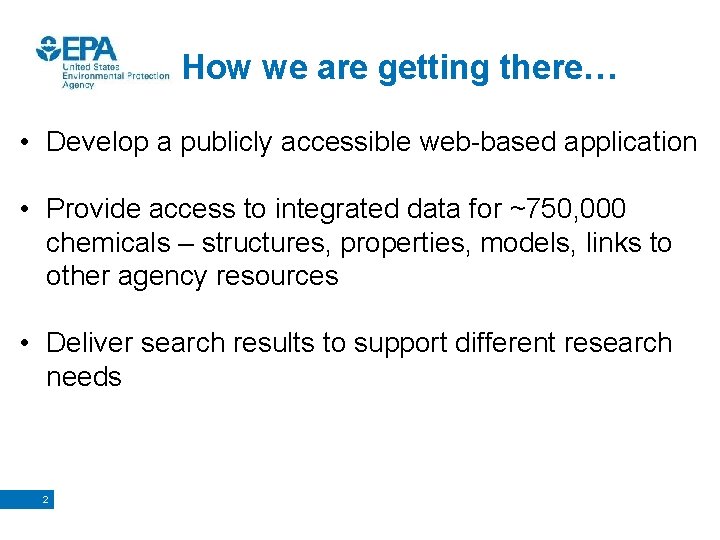 The EPA Comp Tox Chemistry Dashboard a centralized