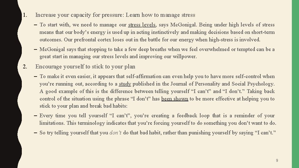 1. Increase your capacity for pressure: Learn how to manage stress – To start