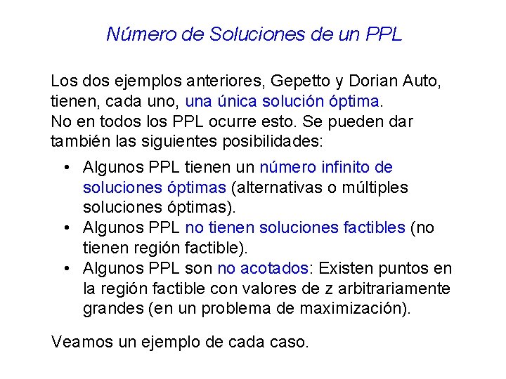 Número de Soluciones de un PPL Los dos ejemplos anteriores, Gepetto y Dorian Auto,