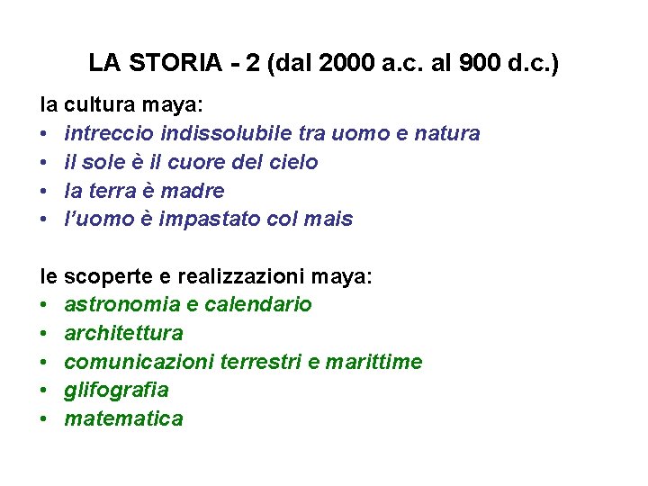 LA STORIA - 2 (dal 2000 a. c. al 900 d. c. ) la