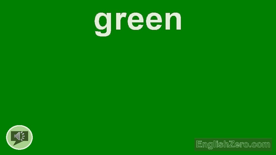 green 