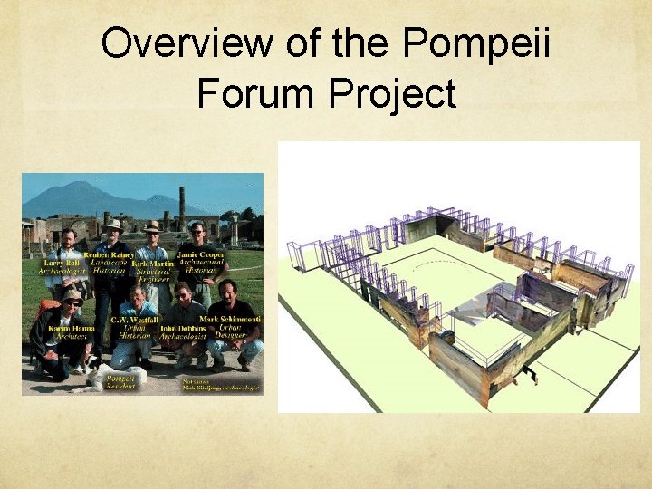 Overview of the Pompeii Forum Project 