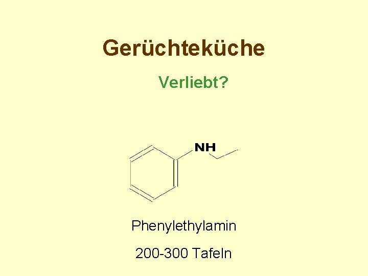 Gerüchteküche Verliebt? Phenylethylamin 200 -300 Tafeln 