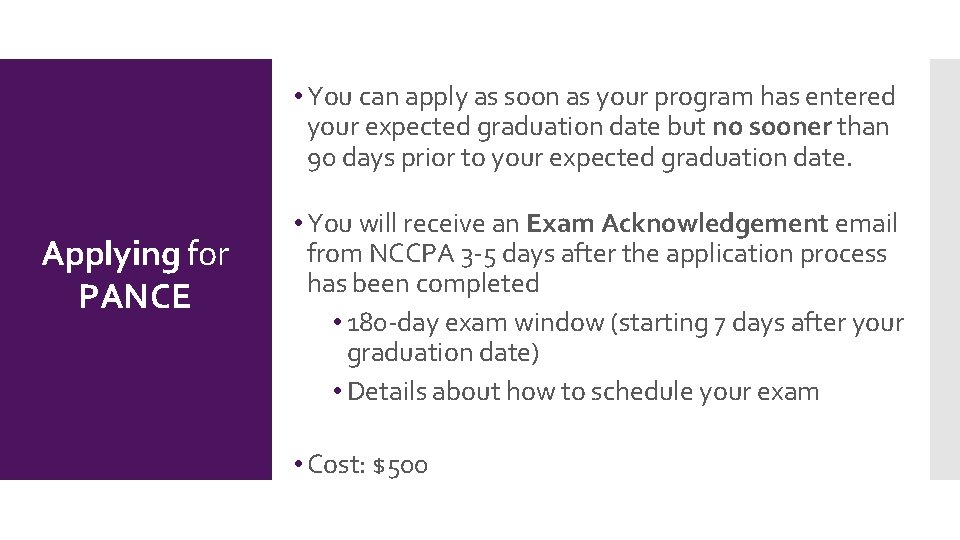  • You can apply as soon as your program has entered your expected