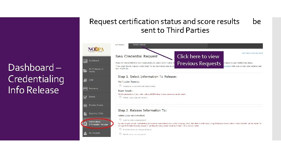 Request certification status and score results sent to Third Parties Dashboard – Credentialing Info