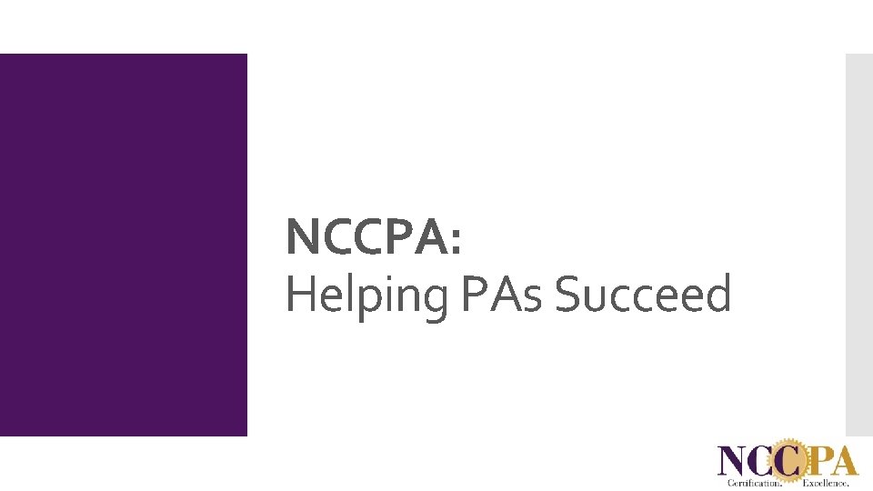 NCCPA: Helping PAs Succeed 