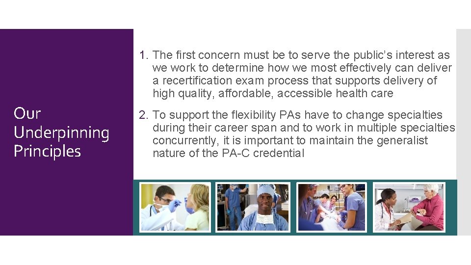 1. The first concern must be to serve the public’s interest as we work