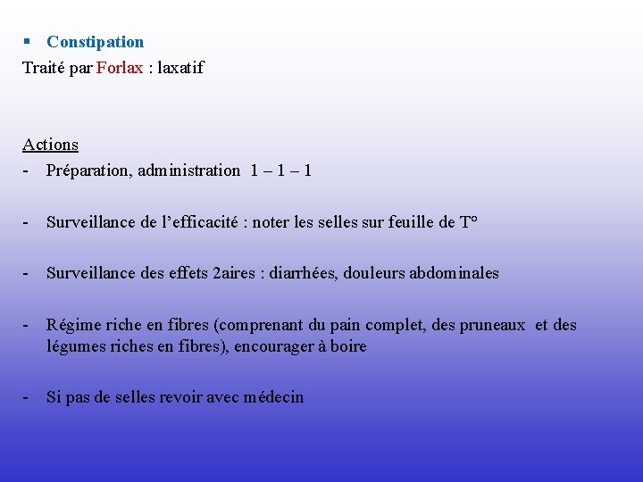 § Constipation Traité par Forlax : laxatif Actions - Préparation, administration 1 – 1