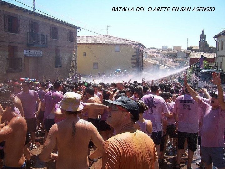 BATALLA DEL CLARETE EN SAN ASENSIO BATALLA DEL CLARETE EN SAN ASENSIO