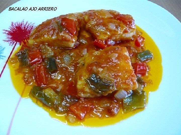 BACALAO AJO ARRIERO BACALAO AJO ARRIERO