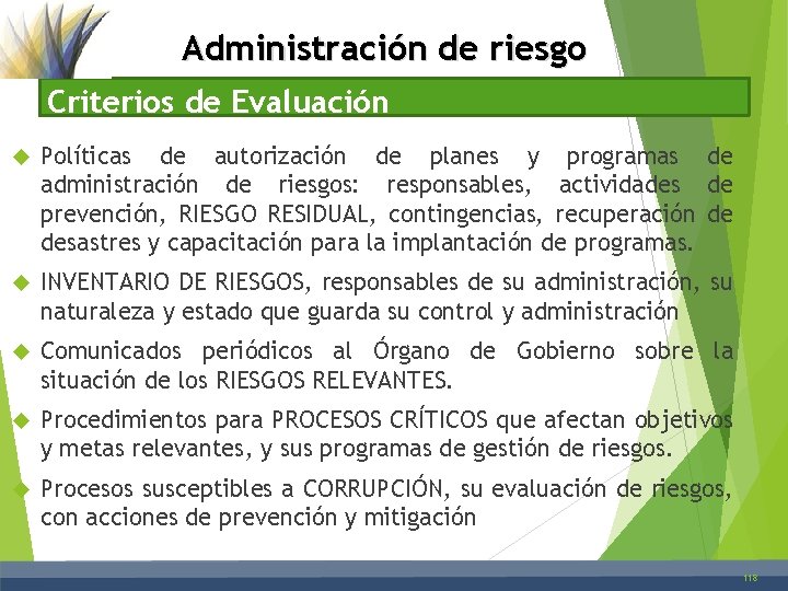 Administración de riesgo Criterios de Evaluación Políticas de autorización de planes y programas de