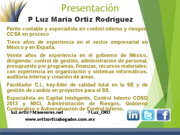 Presentación CP Luz María Ortiz Rodríguez Perito contable y especialista en control interno y