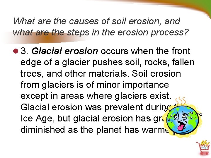 What are the causes of soil erosion, and what are the steps in the