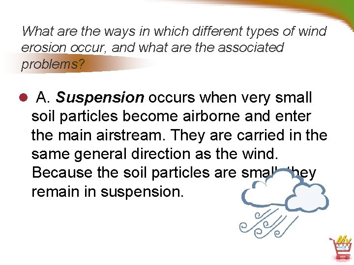 What are the ways in which different types of wind erosion occur, and what