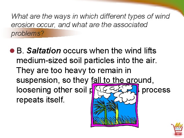 What are the ways in which different types of wind erosion occur, and what