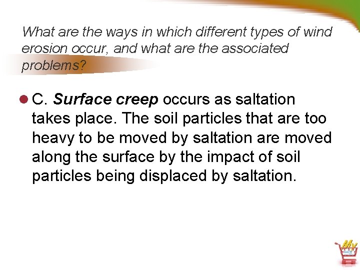 What are the ways in which different types of wind erosion occur, and what