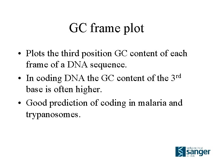 GC frame plot • Plots the third position GC content of each frame of