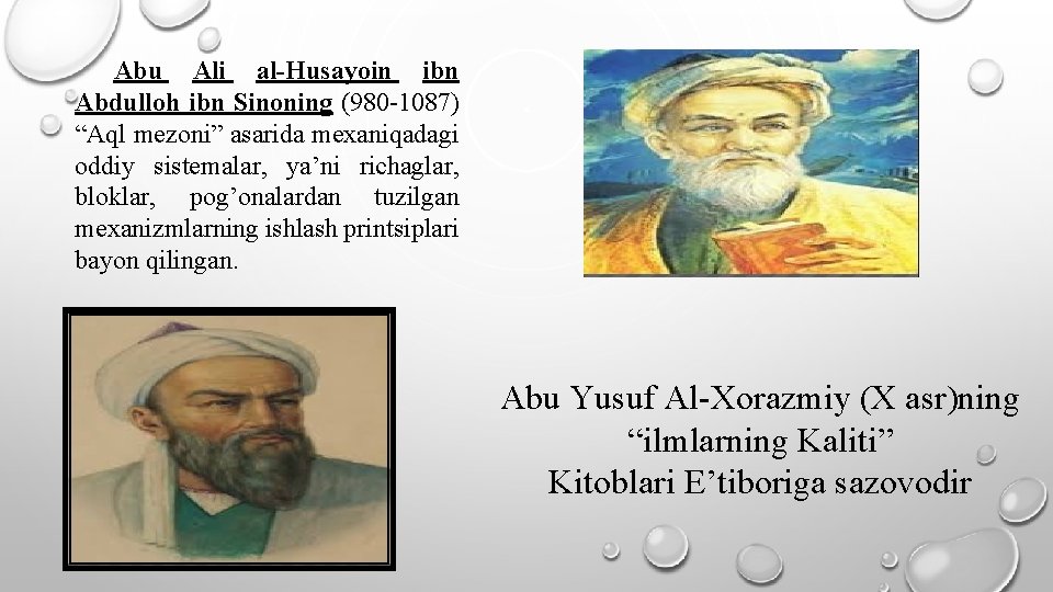 Abu Ali al-Husayoin ibn Abdulloh ibn Sinoning (980 -1087) “Aql mezoni” asarida mexaniqadagi oddiy