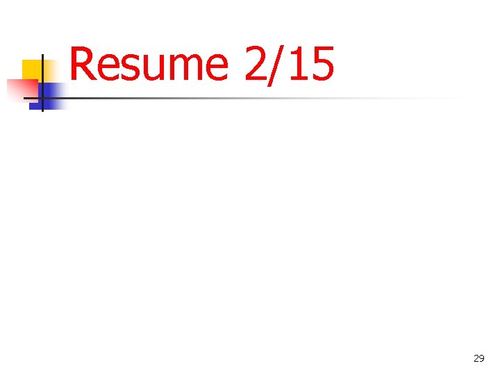 Resume 2/15 29 