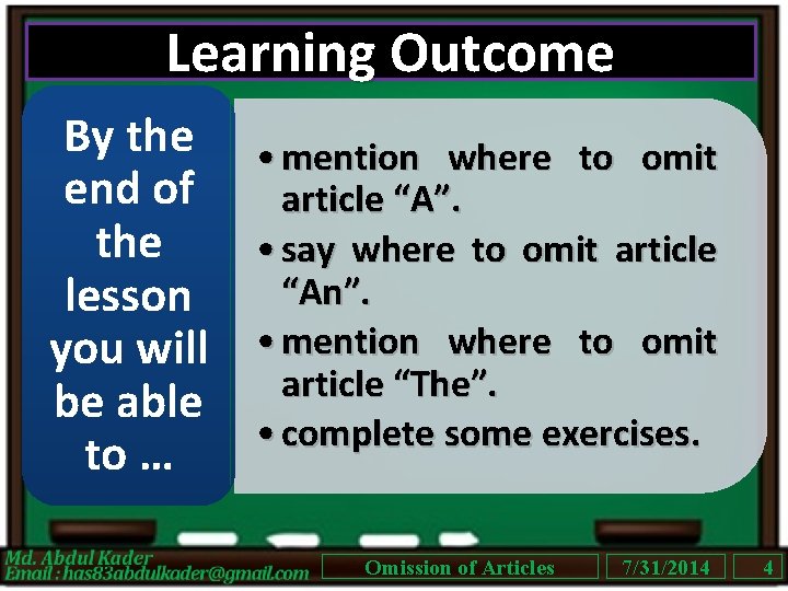 Learning Outcome By the end of the lesson you will be able to …