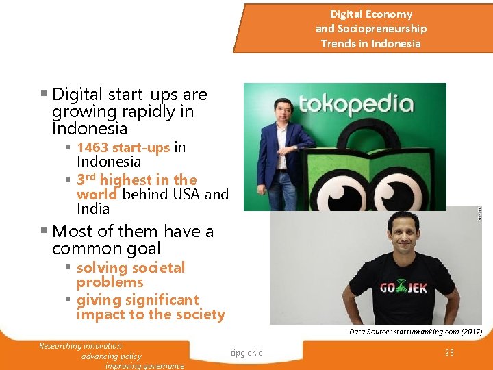 Digital Economy and Sociopreneurship Trends in Indonesia § Digital start-ups are growing rapidly in