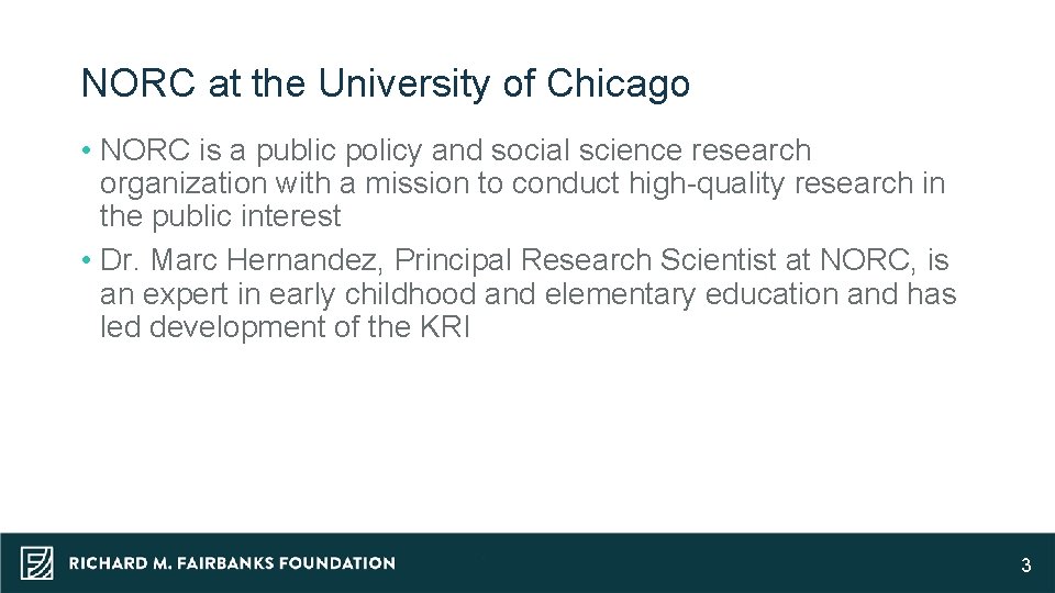 28 November 2020 NORC at the University of Chicago • NORC is a public