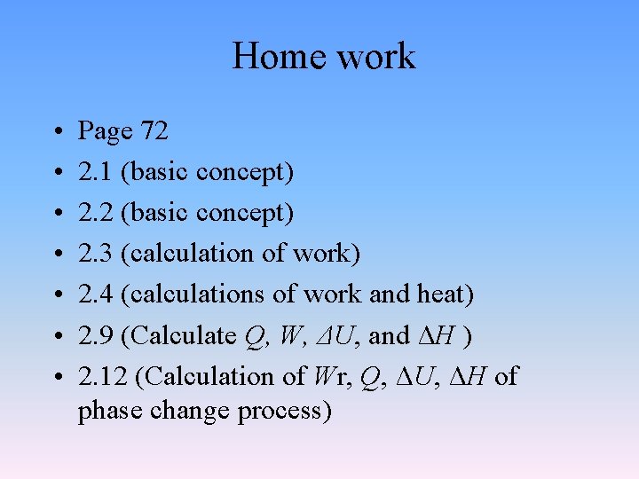 Home work • • Page 72 2. 1 (basic concept) 2. 2 (basic concept)