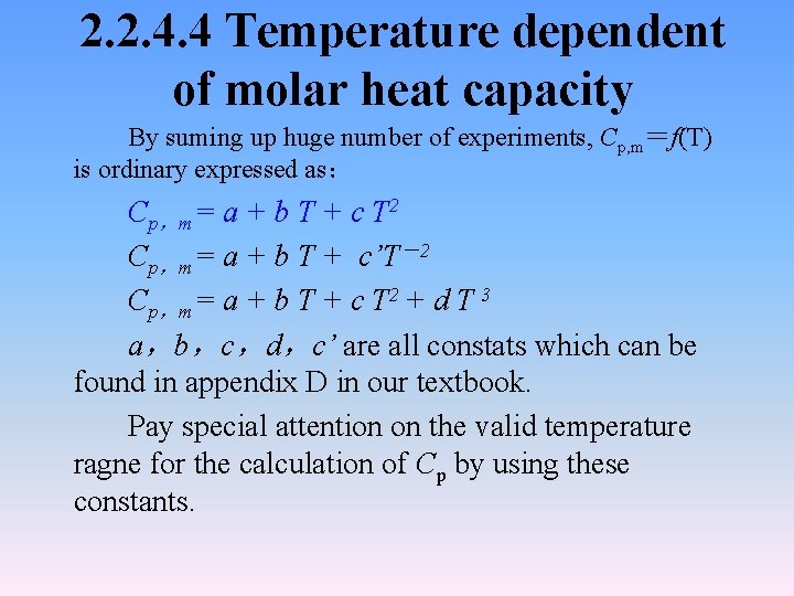 2. 2. 4. 4 Temperature dependent of molar heat capacity By suming up huge