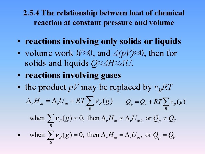 2. 5. 4 The relationship between heat of chemical reaction at constant pressure and