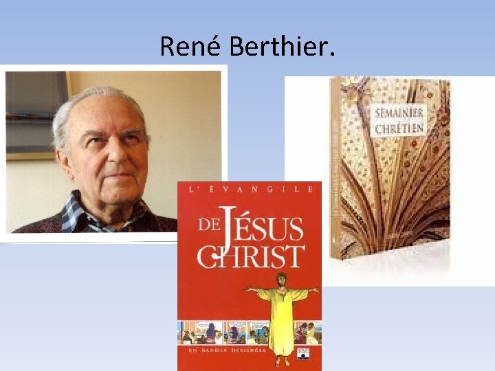 René Berthier. 