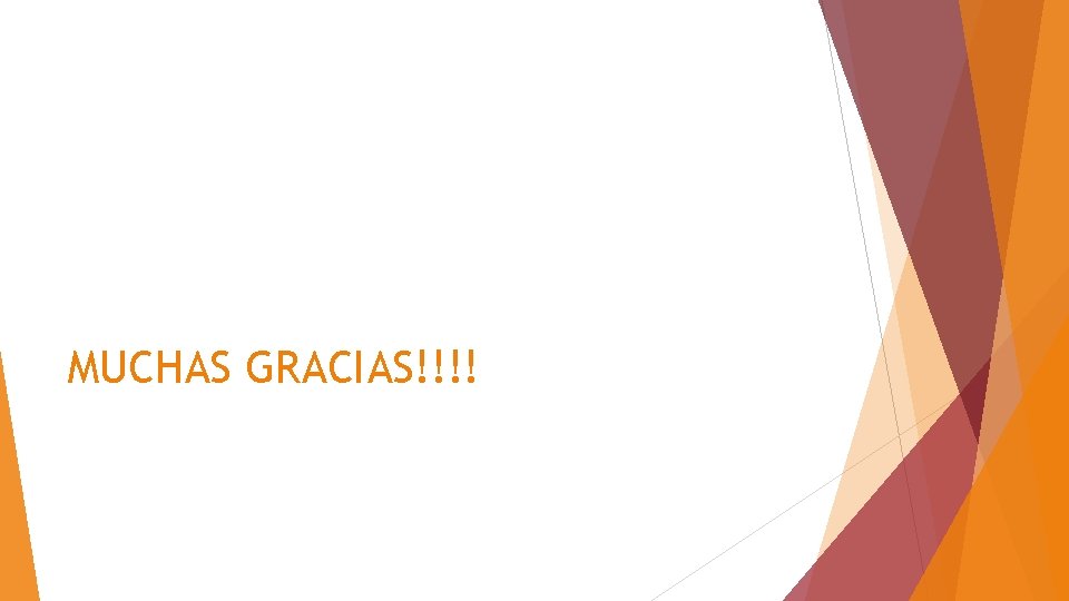 MUCHAS GRACIAS!!!! 