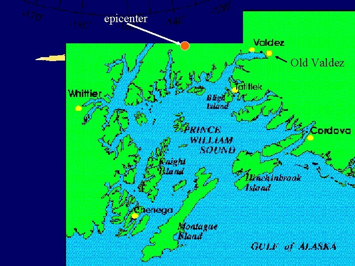 epicenter Old Valdez epicenter Old Valdez