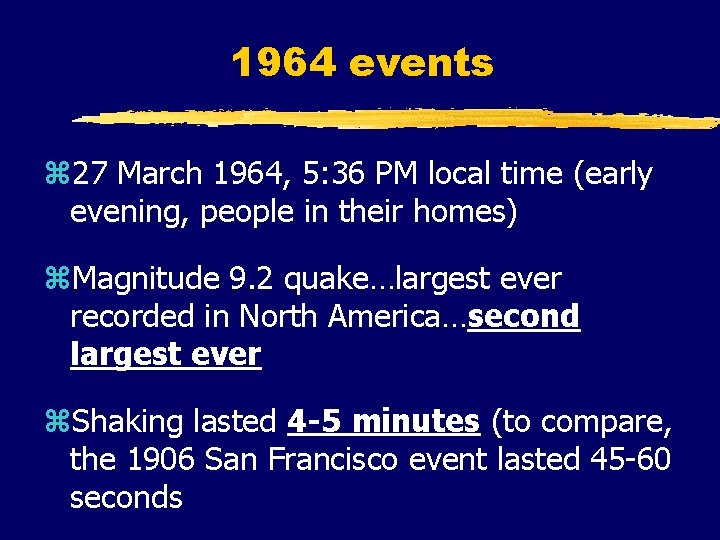 1964 events z 27 March 1964, 5: 36 PM local time (early evening, people