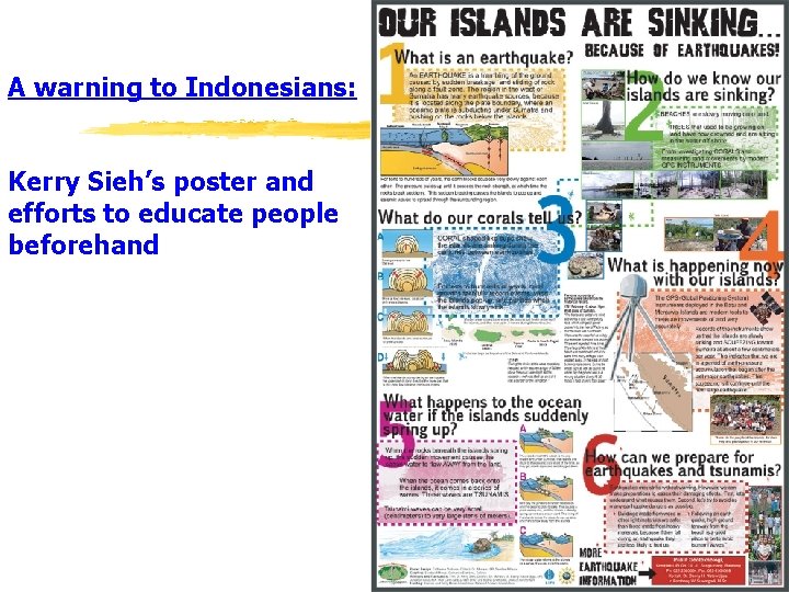A warning to Indonesians: Kerry Sieh’s poster and efforts to educate people beforehand A warning to Indonesians: Kerry Sieh’s poster and efforts to educate people beforehand