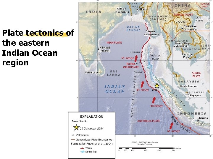 Plate tectonics of the eastern Indian Ocean region Courtesy USGS Plate tectonics of the eastern Indian Ocean region Courtesy USGS