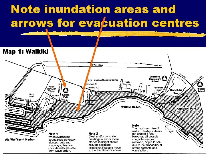 Note inundation areas and arrows for evacuation centres 