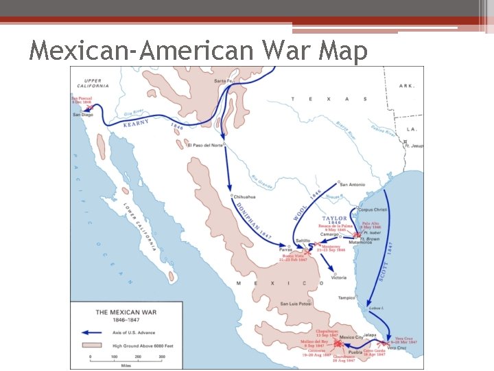 Mexican-American War Map Mexican-American War Map