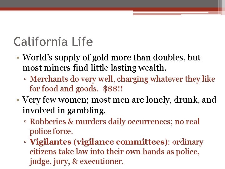 California Life • World’s supply of gold more than doubles, but most miners find California Life • World’s supply of gold more than doubles, but most miners find