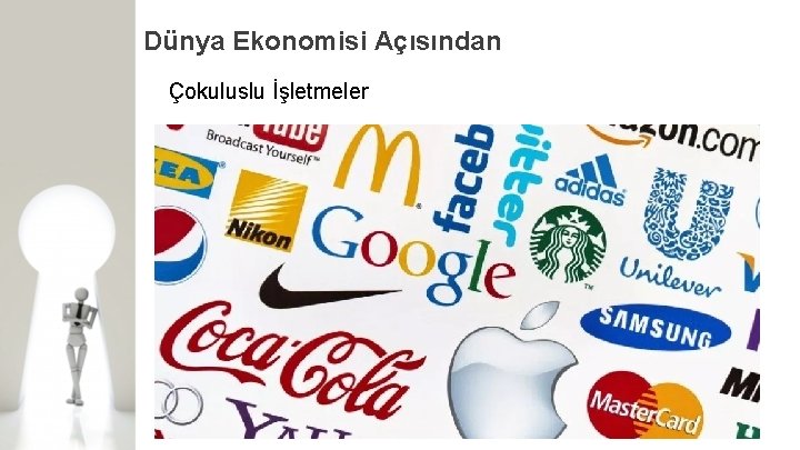 Dünya Ekonomisi Açısından Çokuluslu İşletmeler 