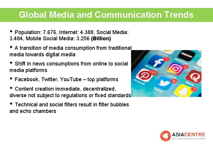 Global Media and Communication Trends • Population: 7. 676, Internet: 4. 388, Social Media: