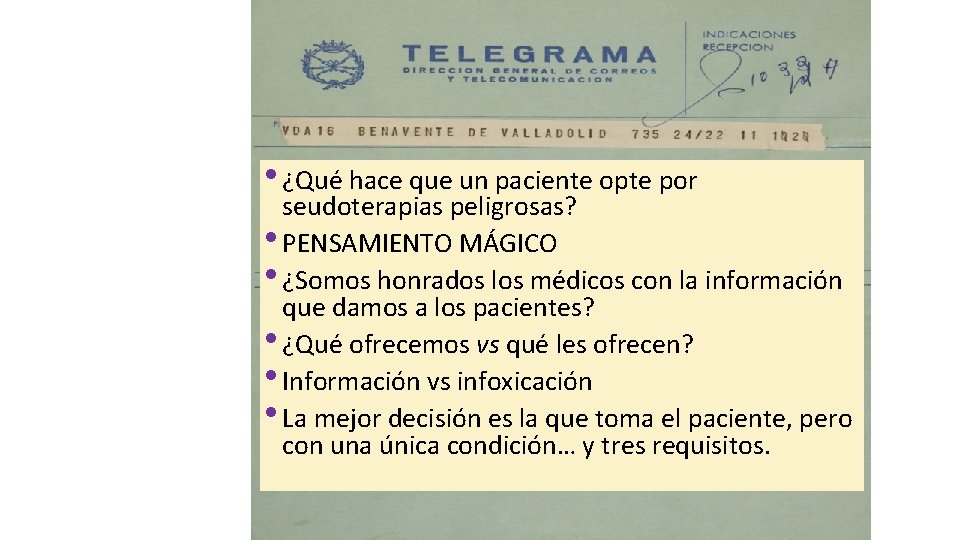  • ¿Qué hace que un paciente opte por seudoterapias peligrosas? • PENSAMIENTO MÁGICO