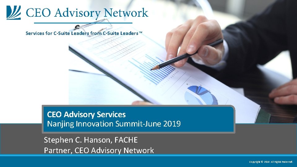 Services for C-Suite Leaders from C-Suite Leaders™ CEO Advisory Services Nanjing Innovation Summit-June 2019