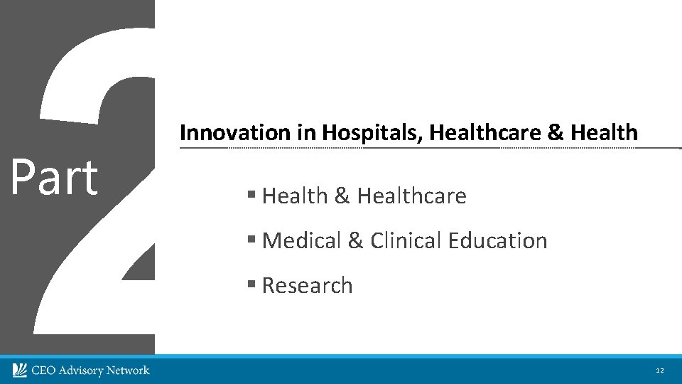 2 Part Innovation in Hospitals, Healthcare & Health § Health & Healthcare § Medical