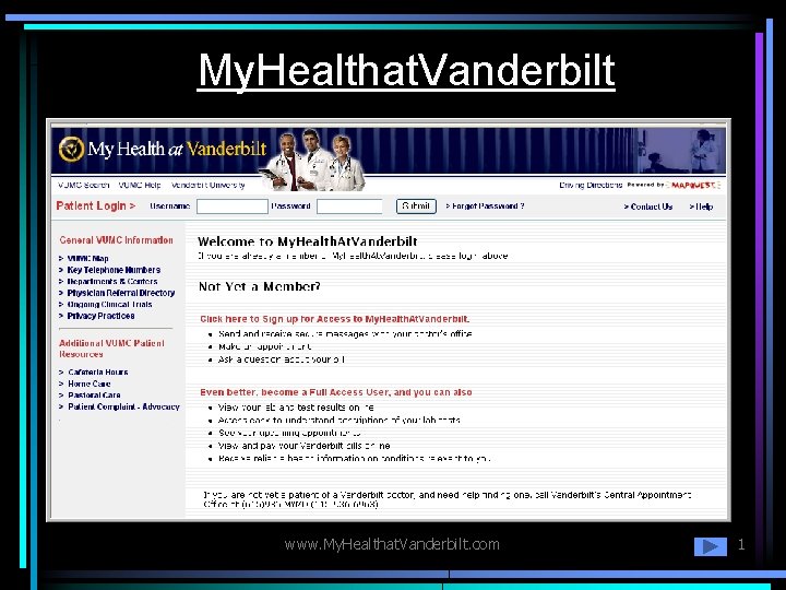 My. Healthat. Vanderbilt www. My. Healthat. Vanderbilt. com 1 