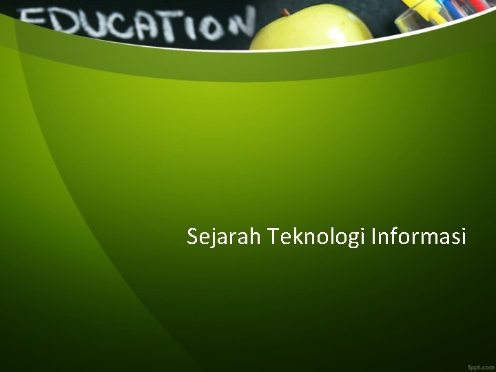 Sejarah Teknologi Informasi 